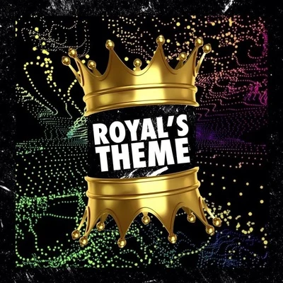 Royals Theme 專輯 AD Kings/Fées/Tizzell/Royal/Invictus