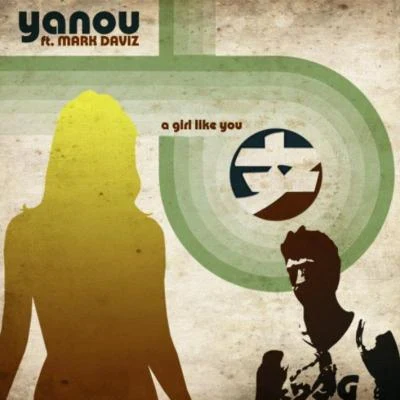 A girl like you 專輯 Yanou/Andreas Johnson