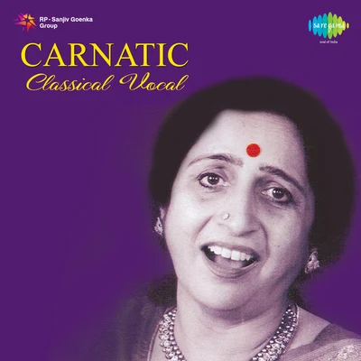 Carnatic Classical Vocal 專輯 Nithyasree Mahadevan/Krishnaraj/P. Unni Krishnan/Anuradha Sriram