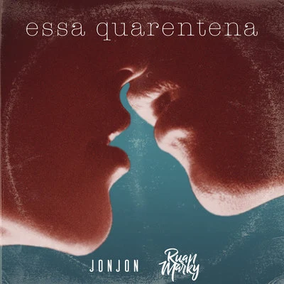 Essa Quarentena 專輯 Jonathan Costa/MC Kevin o Chris/FP do Trem Bala