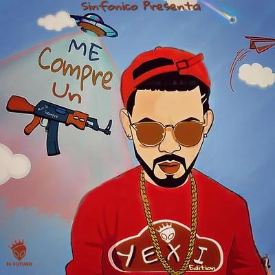 Sinfonico Presenta: Me Compre Un Full (Yexian Remix) 專輯 JAZ Music/Sinfonico/Dj Gunb