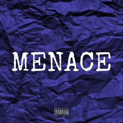 Menace (feat. Scotty Boy Homie & Luni Mofo) 專輯 Fade Dogg/King Kyle Lee/Immortal Soldierz