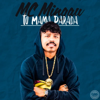 Tu Mama Parada 专辑 Mc Mingau/Mc Flavinho/Dj R7