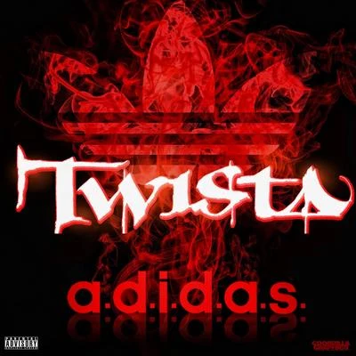 A.D.I.D.a.S 專輯 HC the Chemist/Twista