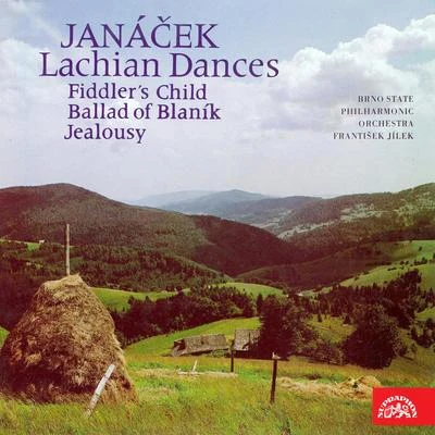 Janáček: The Lachian Dances, Fiddler´s Child, Ballad of Blaník, Jealousy 專輯 Frantisek Jilek/Brno Philharmonic Orchestra