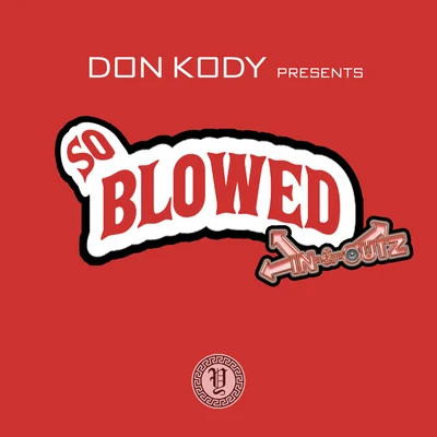 So Blowed 专辑 Don Kody