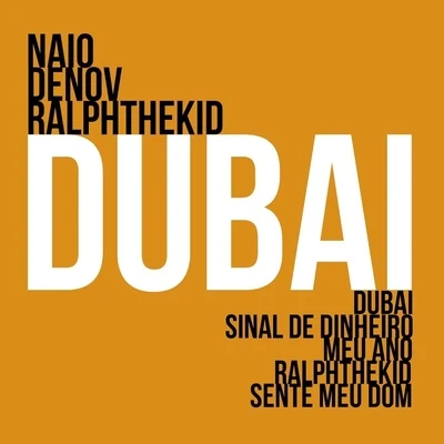 Dubai 專輯 Veigh/RalphTheKiD