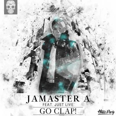 Go Clap! 專輯 Jamaster A (杨振龙)