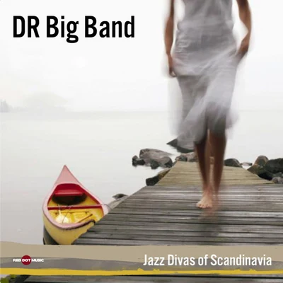 Jazz Divas of Scandinavia 專輯 DR Big Band/Morten Büchert/Peter Jensen