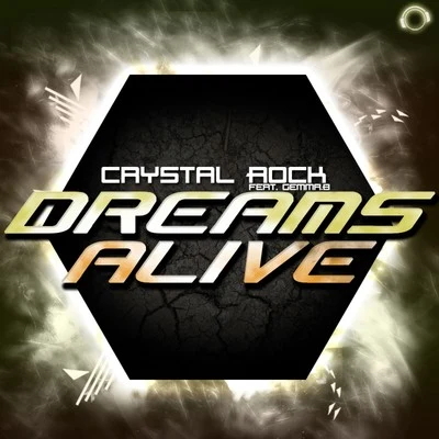 Crystal Rock Dreams Alive