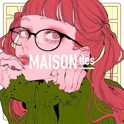 はしメロ巡巡MAISONdes いつのまに