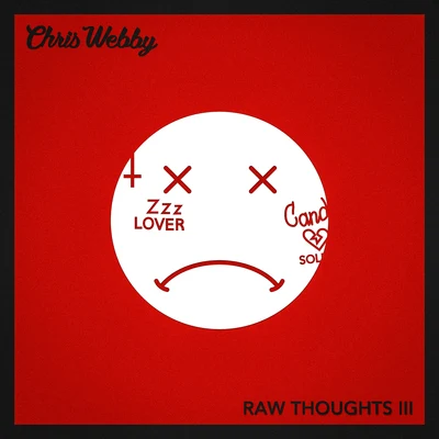 Raw Thoughts III 專輯 Chris Webby/Ekoh