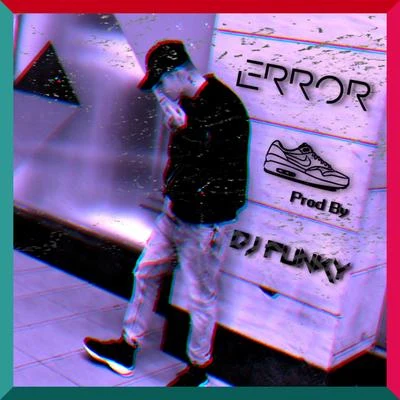 ERROR 专辑 DJ Funky/DJ Rocksteddy/MJG