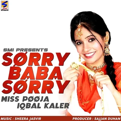 Sorry Baba Sorry 专辑 Shinda Shonki/Amrit Brar/Manjit Rupowalia/Iqbal/Jagvinder Benning