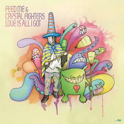 Feed Me Love Is All I Got