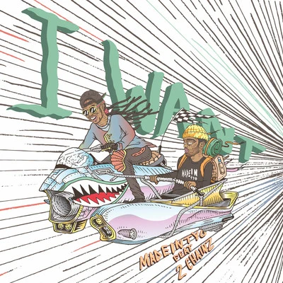 I Want (feat. 2 Chainz) 专辑 MadeinTYO