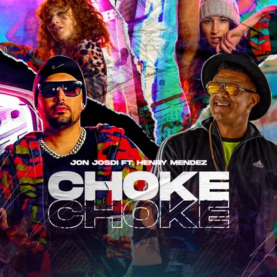 Choke Choke 專輯 Henry Mendez