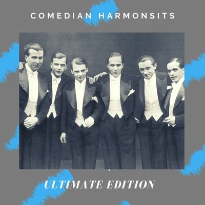 Ultimate Edition 專輯 Erwin Bootz/Comedian Harmonists