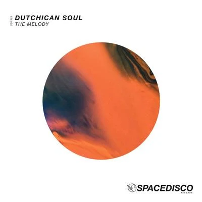 The Melody 專輯 Dutchican Soul/Dave Mayer/Random Soul