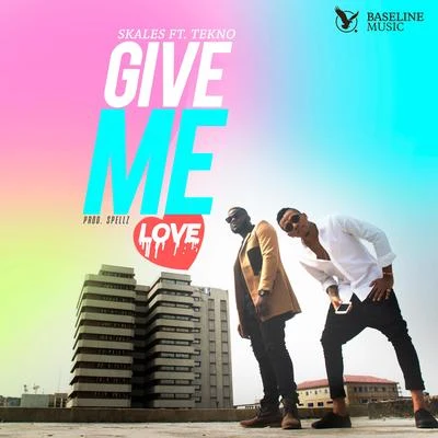 Give Me Love 專輯 Skales