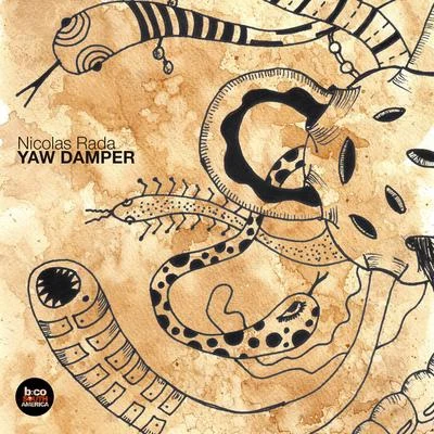 Yaw Damper 專輯 Matias Chilano/Nicolas Rada/Hermanez