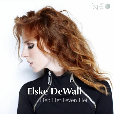 Heb Het Leven Lief 专辑 Elske DeWall