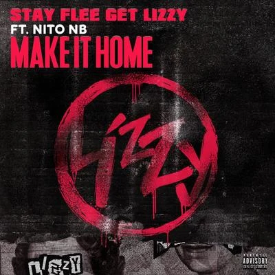 Make It Home 专辑 Stay Flee Get Lizzy/DoRoad