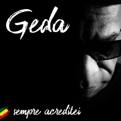 Sempre Acreditei 專輯 Geda/Guelo Star