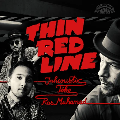 Thin Red Line 專輯 Jahcoustix/Kabaka Pyramid/Friends/YT/Infinite