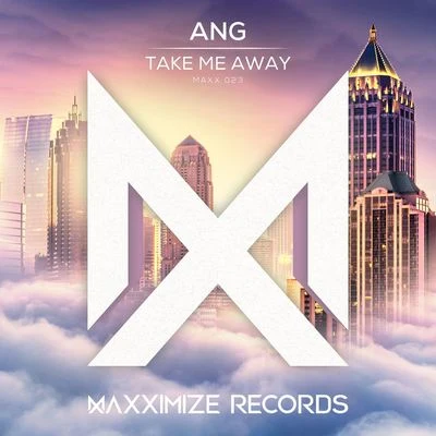 Take Me Away 專輯 ANG/Jaxx & Vega