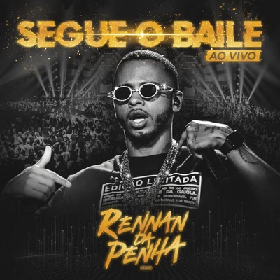 Segue o Baile (Ao Vivo) 專輯 Rennan da Penha/MC Max