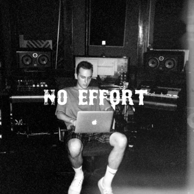 No Effort 专辑 Indy/Dylan Reese