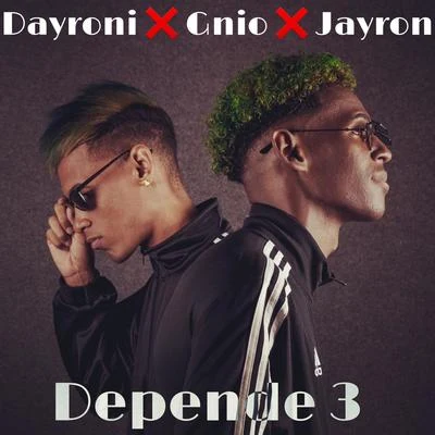 Depende 3 專輯 Gnio/Dayroni/Dj Gomeko