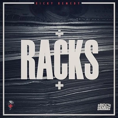 Racks 专辑 Ricky Remedy