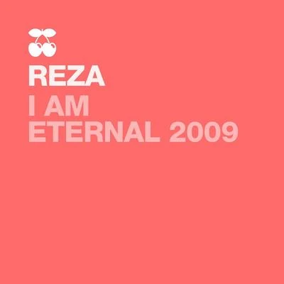 I Am Eternal 2009 專輯 Reza/JJ Mullor