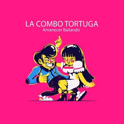 Amanecer Bailando 專輯 La Combo Tortuga/Liricistas