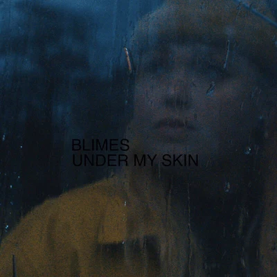 Under My Skin 專輯 Blimes Brixton