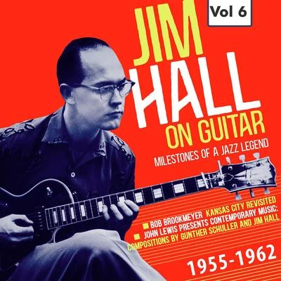 Milestones of a Jazz Legend - Jim Hall on Guitar Vol. 6 專輯 Jim Hall/Sonny Rollins/Mickey Roker/Bob Cranshaw/Sonny Rollins & co.