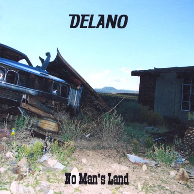 No Mans Land 专辑 Delano/Teoss