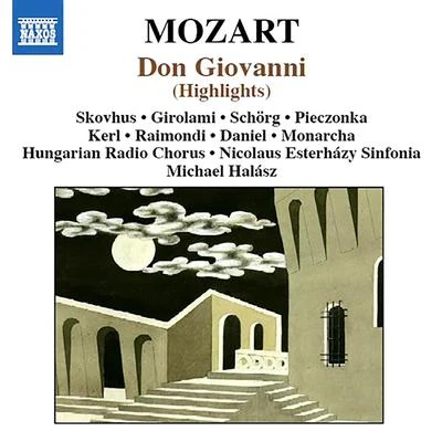 MOZART, W.A.: Don Giovanni (Highlights) (Skovhus, Girolami, Schorg, Pieczonka, Halasz) 专辑 Bo Skovhus