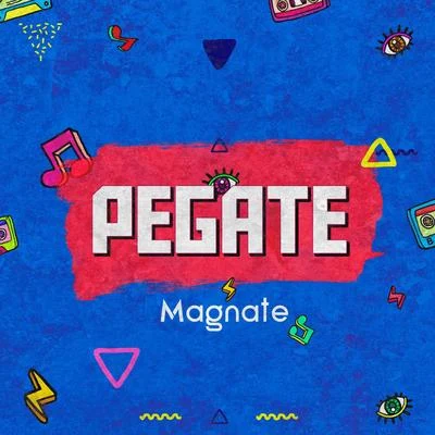 Pégate 專輯 Magnate