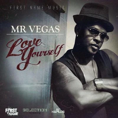 Love Yourself - Single 專輯 Alarmist/Sarantis/Mr Vegas