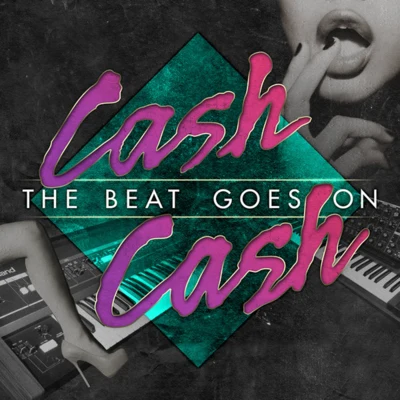 The Beat Goes On 專輯 Cash Cash