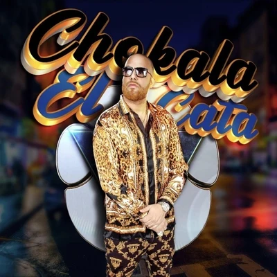 Chokala 專輯 El Cata/Eduardo Antonio/Henry Mendez/Sandy el White/Ariel de Cuba