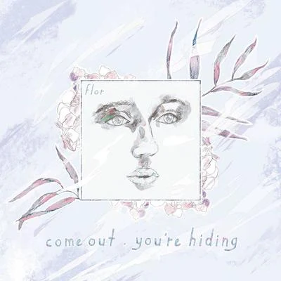 come out. you&#x27;re hiding (deluxe) 专辑 Flor/Chopin/Arno Flor/Arno Flor und sein Orchester