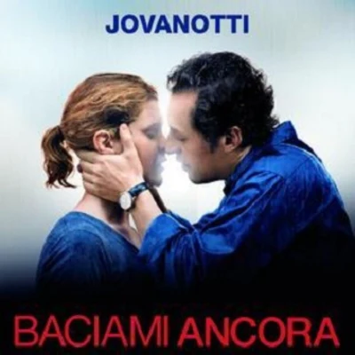 Baciami ancora 專輯 Jovanotti/Marc Lavoine