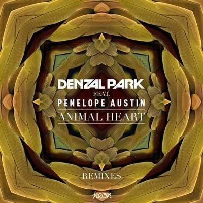 Animal Heart (Remix) 專輯 Denzal Park