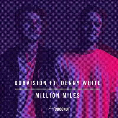 Denny WhiteRune RKMichael Brun Million Miles