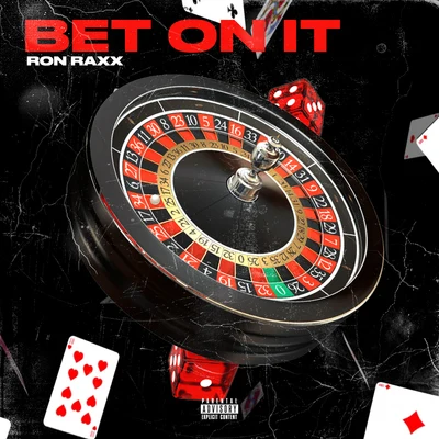 Bet On It 专辑 Ron Raxx