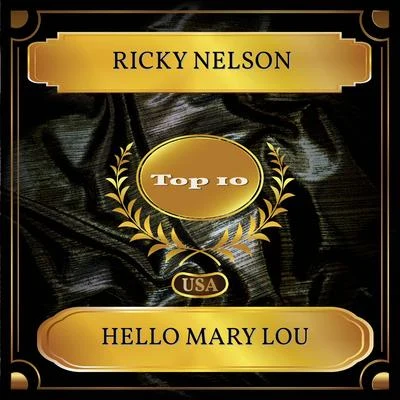 Hello Mary Lou (Billboard Hot 100 - No. 09) 專輯 Ricky Nelson